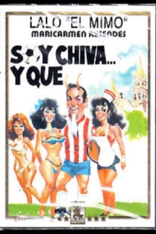 Poster for Soy chiva y que