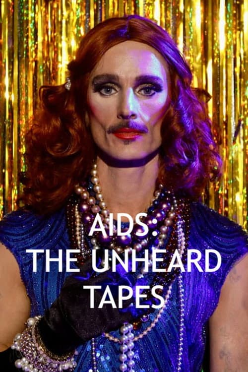 Poster for AIDS: The Unheard Tapes
