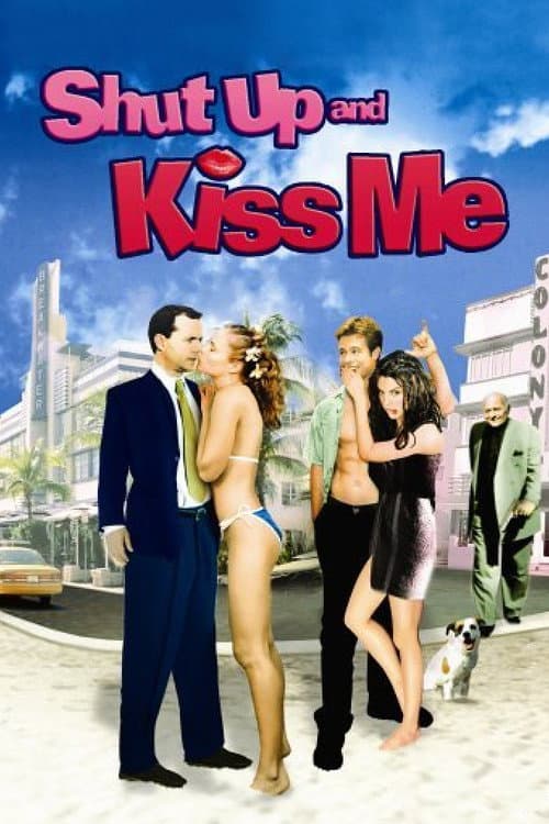 Poster for Shut Up and Kiss Me!