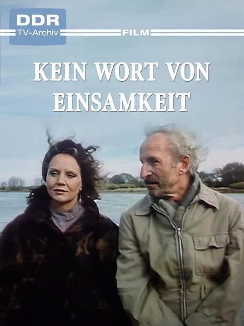 Poster for Kein Wort von Einsamkeit