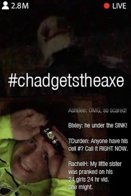 Poster for Chad Gets The AxE