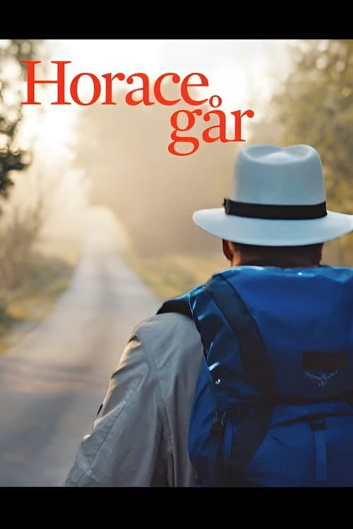 Poster for Horace går - en vandring genom livet och krisen