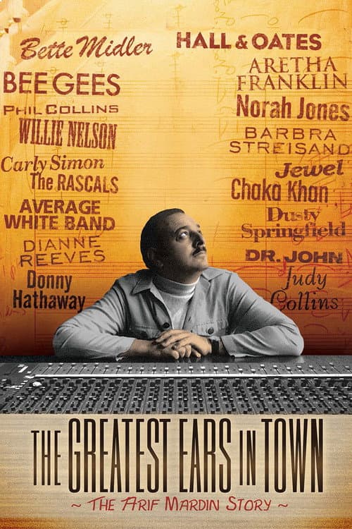Poster for The Greatest Ears in Town: The Arif Mardin Story