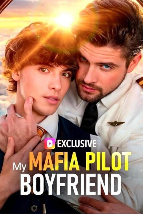 Poster for My Mafia Pilot Boyfriend