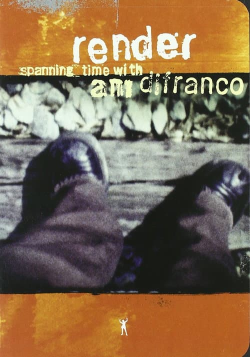 Poster for Render: Spanning Time with Ani DiFranco