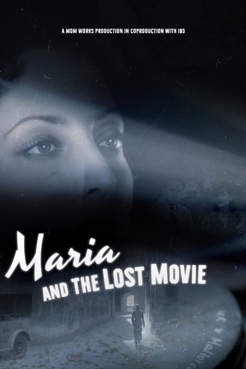 Постер до фільму «Maria and the Lost Movie»