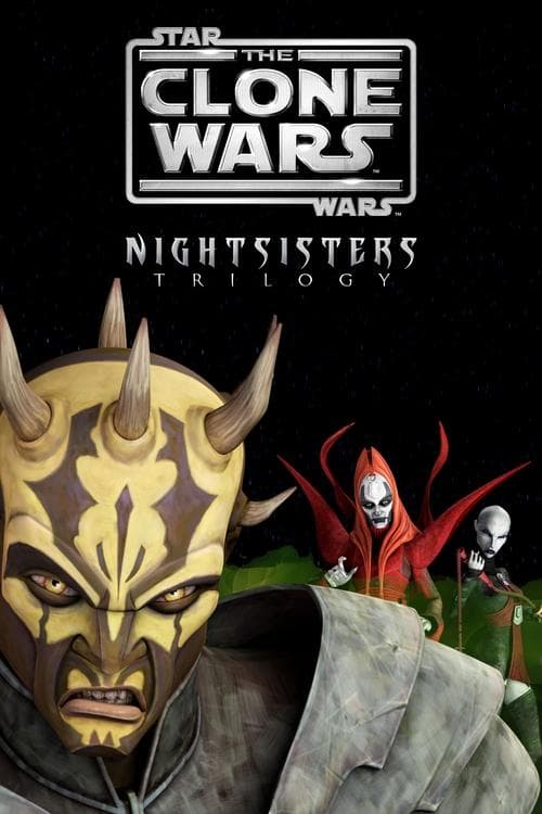 Poster for Star Wars: The Clone Wars - The Nightsisters Trilogy