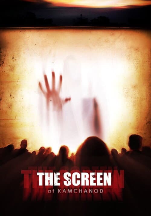 Poster for The Screen at Kamchanod