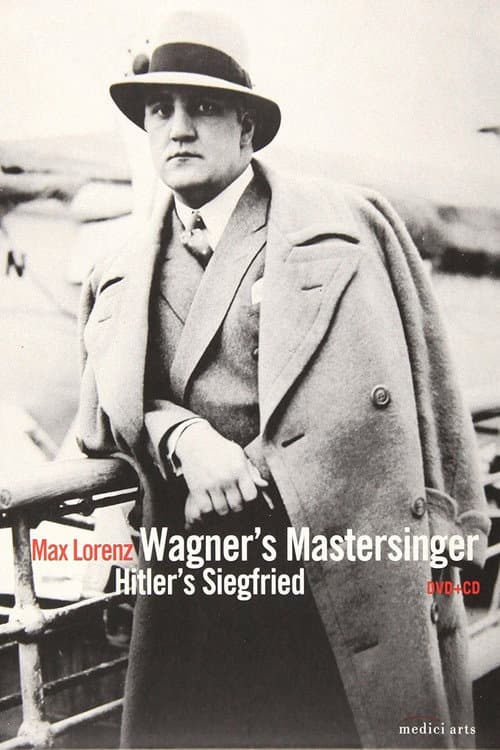 Poster for Wagner's Master Singer, Hitler's Siegfried - The Life and Times of Max