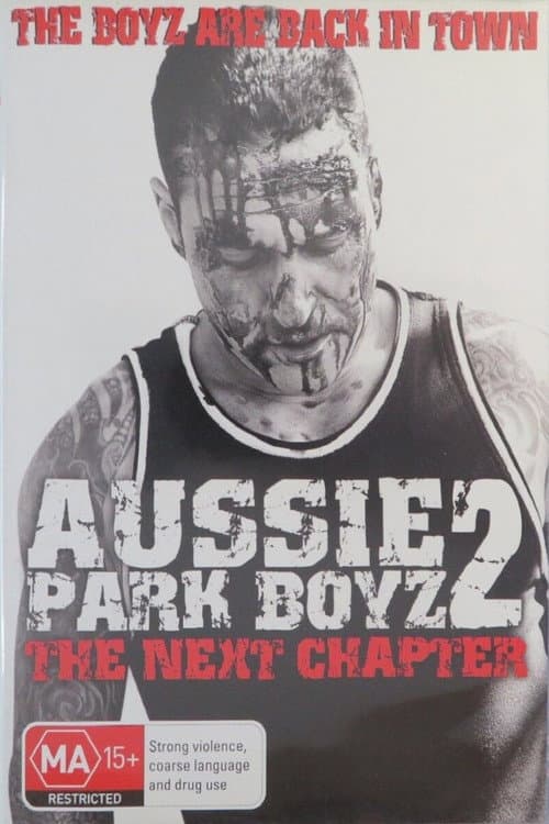 Poster for Aussie Park Boyz: The Next Chapter