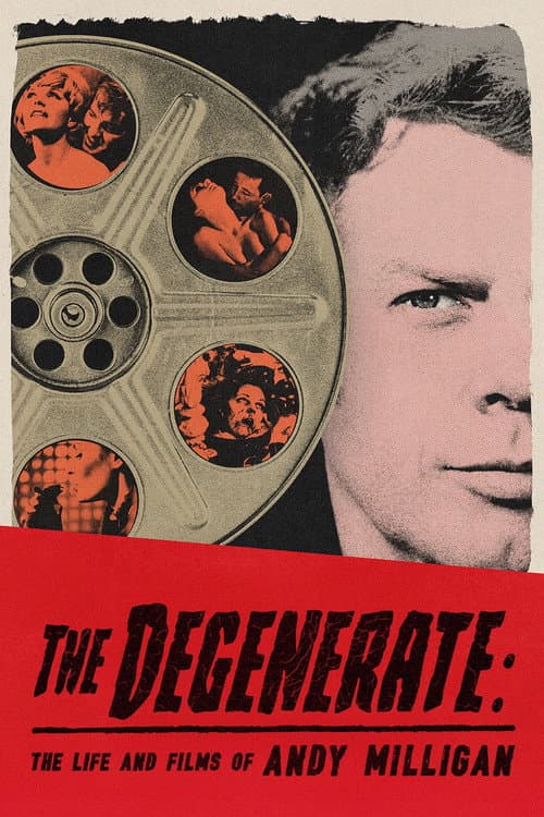 Poster for The Degenerate: The Life and Films of Andy Milligan