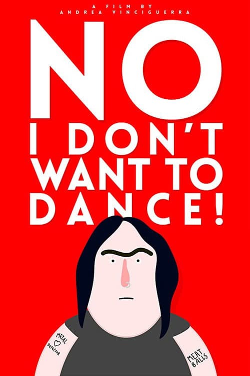 Poster for No, I Don't Want to Dance!