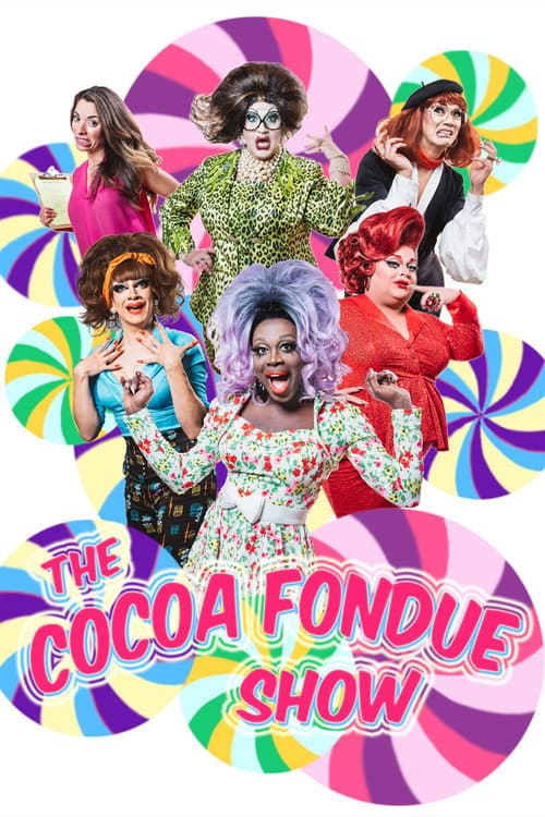 Poster for The Cocoa Fondue Show