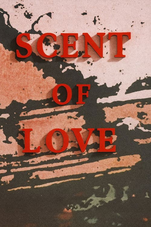 Poster for Scent of Love