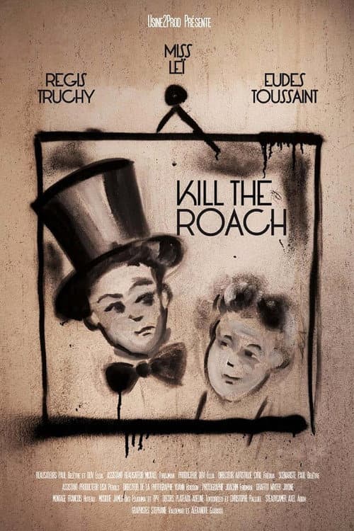 Poster for Kill the Roach - L'art du geste