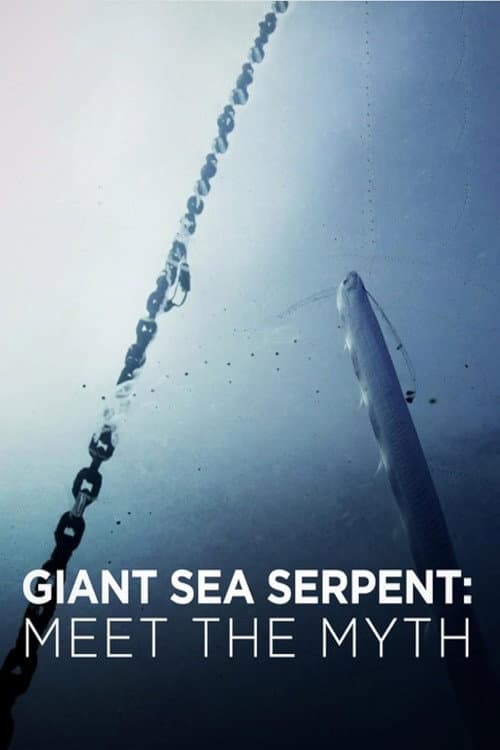 Poster for Giant Sea Serpent: Meet the Myth