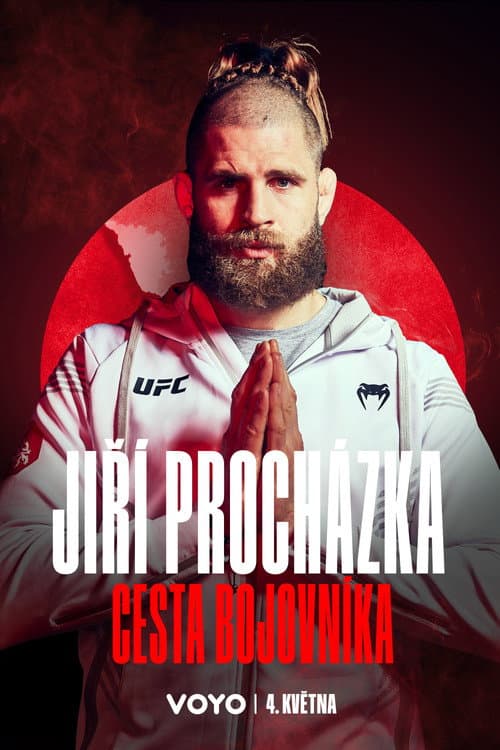 Постер до фільму «Jiří Procházka: Cesta bojovníka»