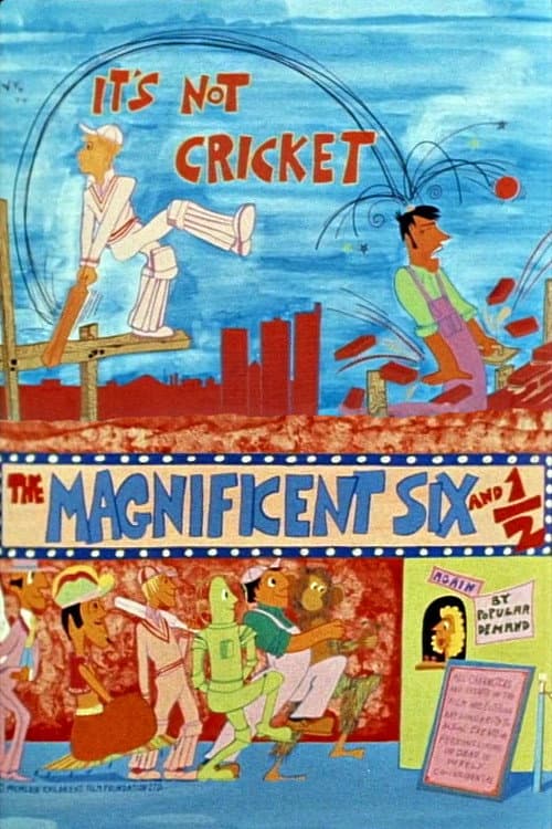 Poster for The Magnificent Six and ½: It's Not Cricket