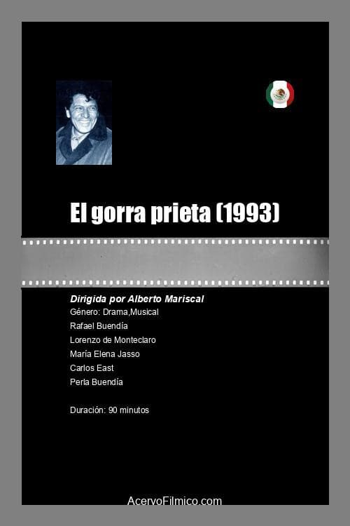 Poster for El gorra prieta