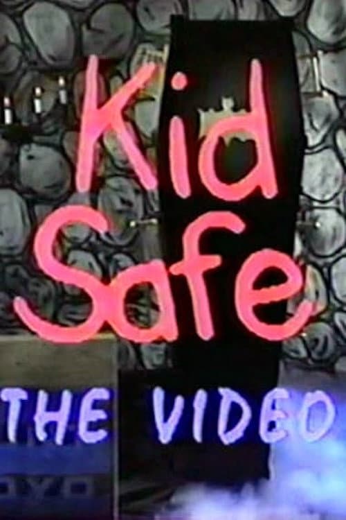 Poster for Kid Safe: The Video