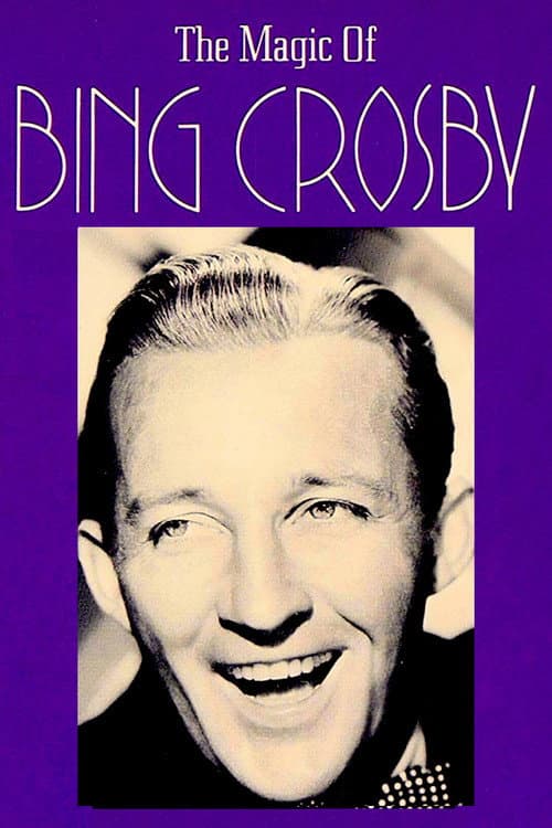 Poster for The Magic of Bing Crosby
