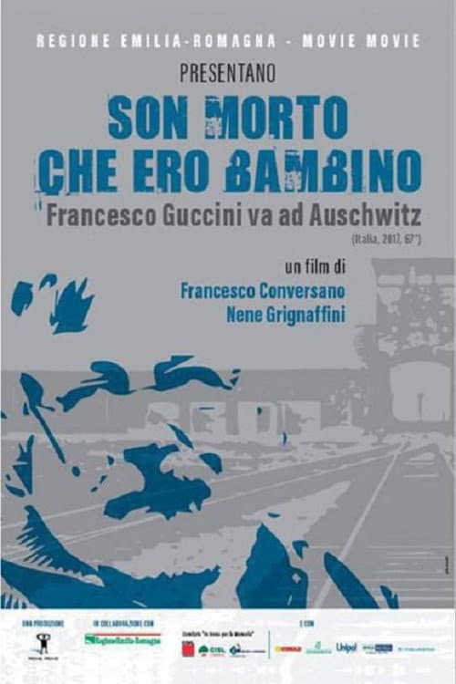 Постер до фільму «Son morto che ero bambino - Francesco Guccini va ad Auschwitz»