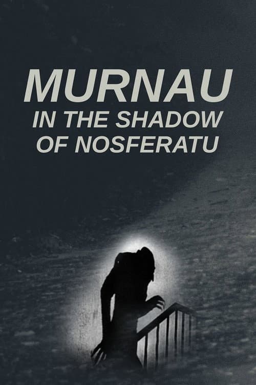 Постер до фільму «Murnau: In the Shadow of Nosferatu»