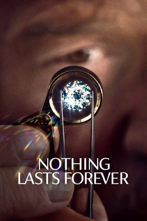 Poster for Nothing Lasts Forever