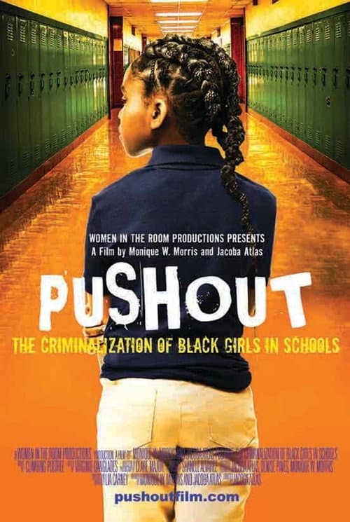 Постер до фільму «Pushout: The Criminalization of Black Girls in Schools»
