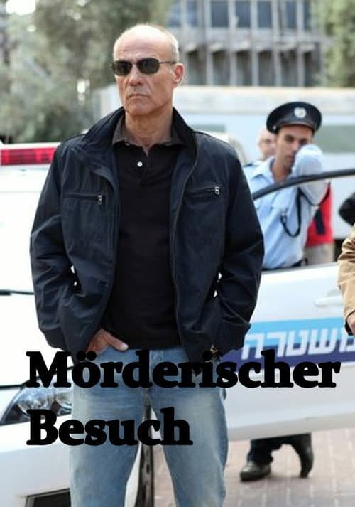 Poster for Mörderischer Besuch