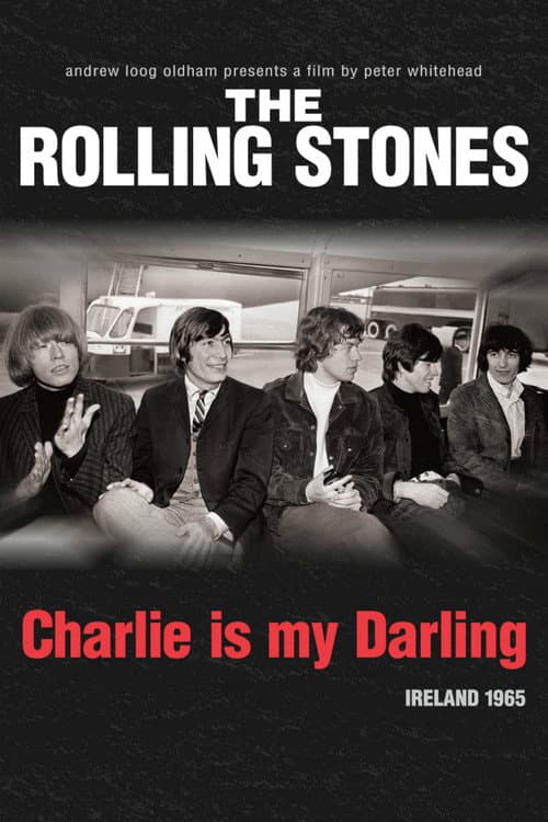 Постер до фільму «The Rolling Stones: Charlie Is My Darling - Ireland 1965»