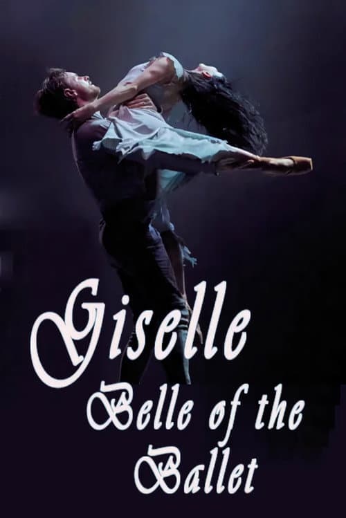 Poster for Giselle: Belle of the Ballet