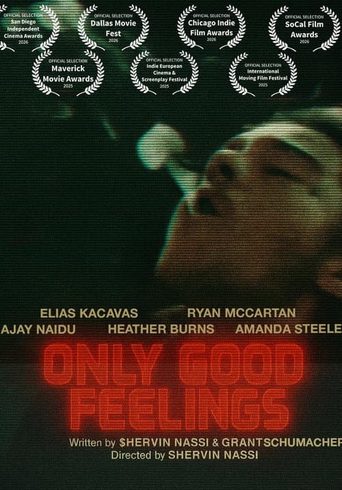 Poster for Only Good Feelings