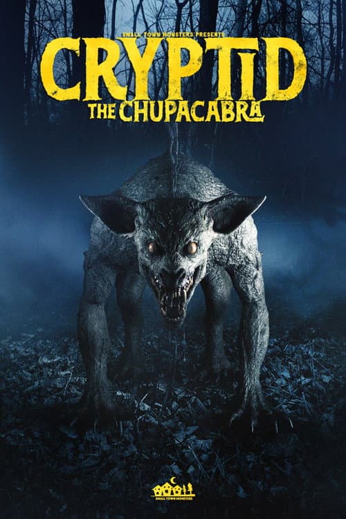 Poster for Cryptid: The Chupacabra
