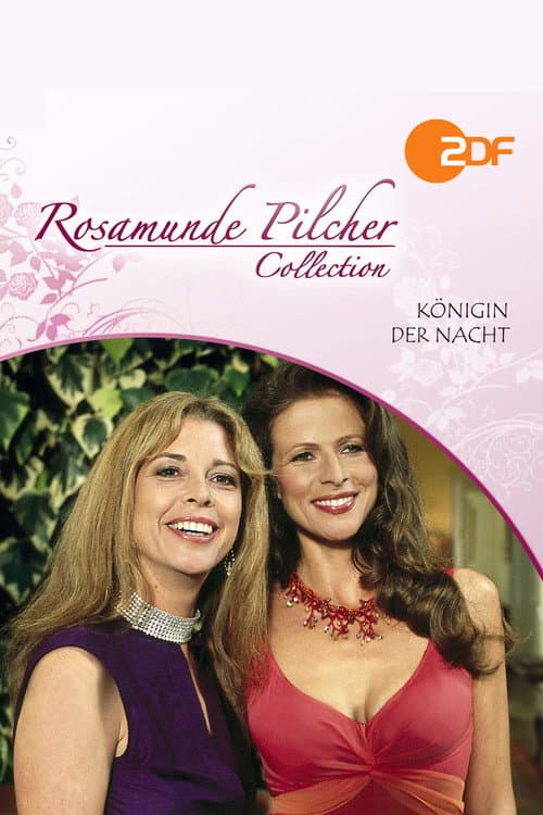 Постер до фільму «Rosamunde Pilcher: Königin der Nacht»