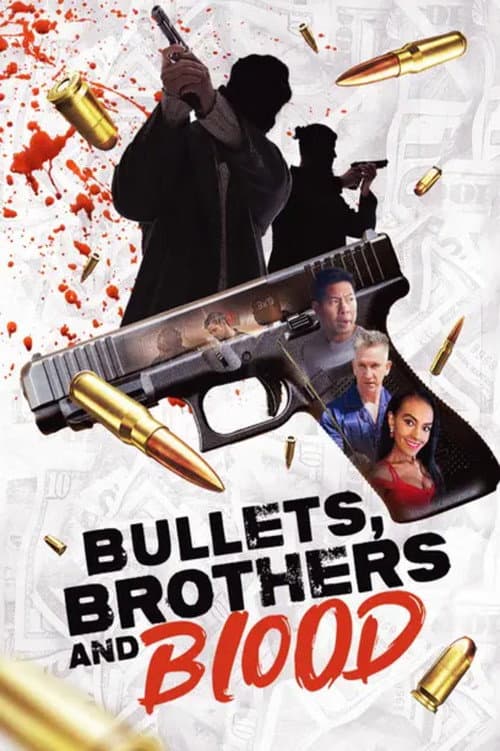 Poster for Bullets, Brothers and Blood