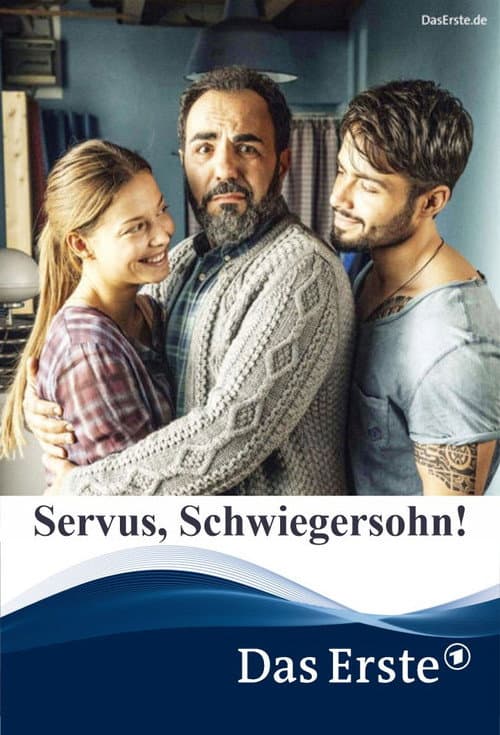 Poster for Servus, Schwiegersohn!