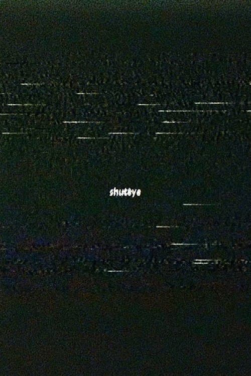 Poster for shuteye