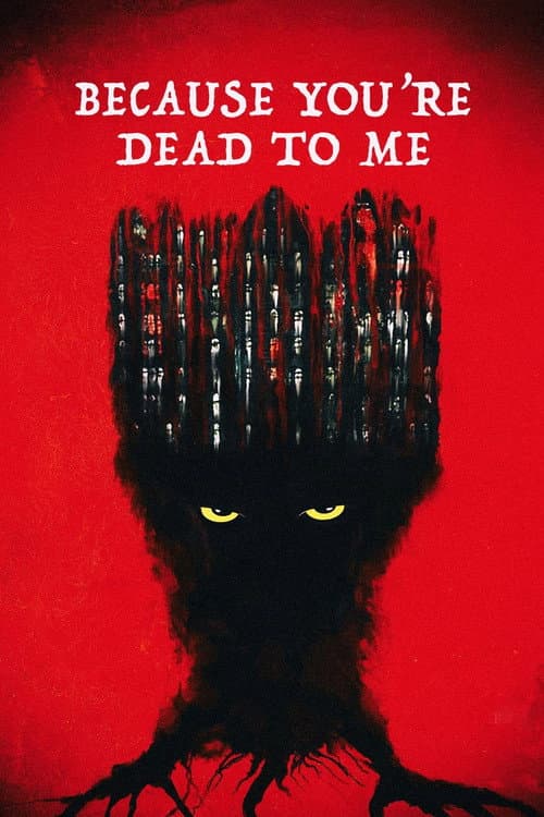 Poster for Because You're Dead to Me