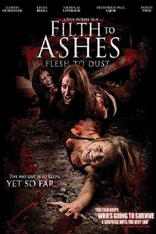 Постер до фільму «Filth to Ashes, Flesh to Dust»