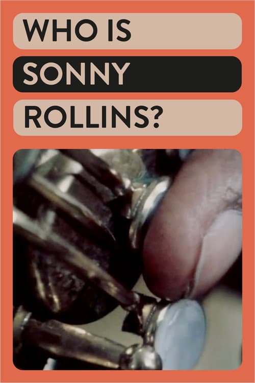 Poster for Who Is Sonny Rollins?