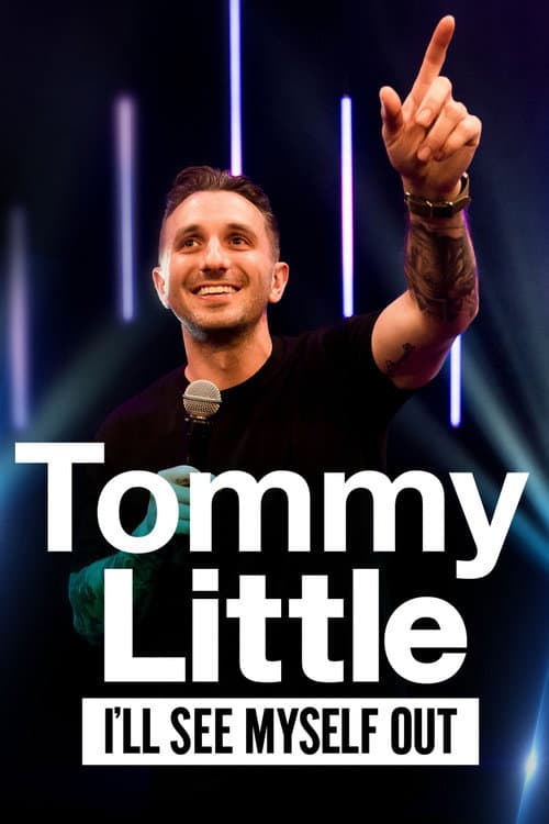 Poster for Tommy Little: I'll See Myself Out
