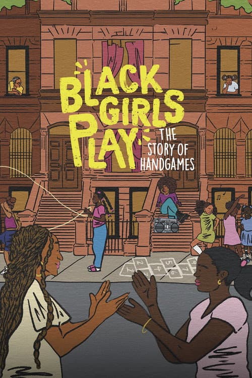 Poster for Black Girls Play: The Story of Hand Games