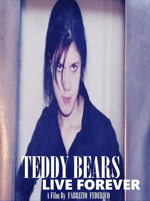 Poster for Teddy Bears Live Forever