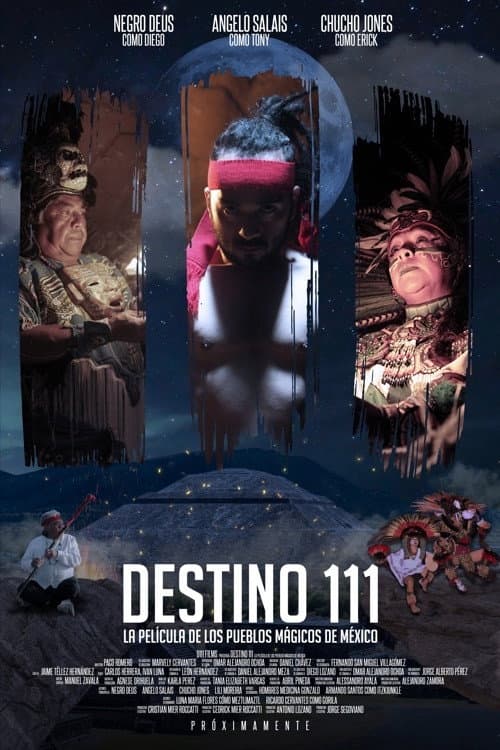 Постер до фільму «Destino 111 (La Película de los Pueblos Mágicos de México)»