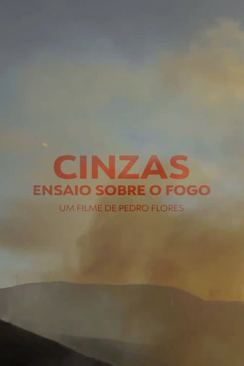 Poster for Ashes, An Essay on Fire