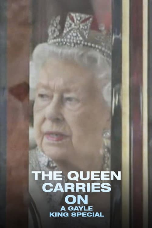 Постер до фільму «The Queen Carries On: A Gayle King Special»