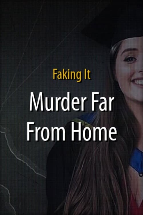 Poster for Faking It: Murder Far From Home