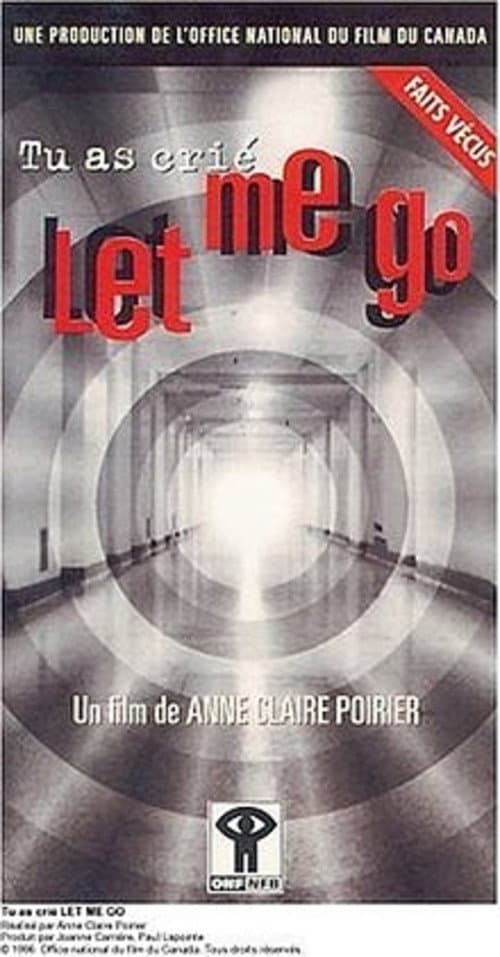Poster for You Cried: Let Me Go
