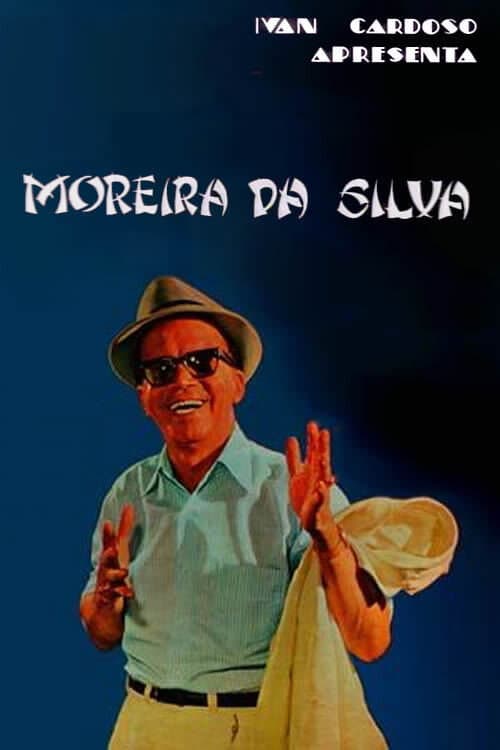 Poster for Moreira da Silva